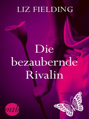 cover image of Die bezaubernde Rivalin